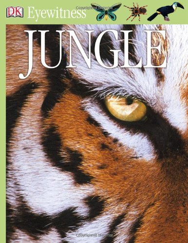 Imagen de archivo de Jungle (DK Eyewitness Books) a la venta por Goodwill