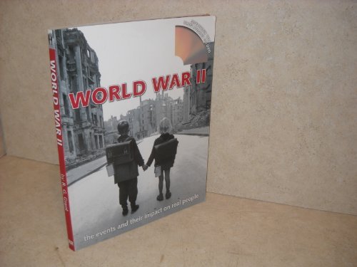 Imagen de archivo de World War II: The Events and Their Impact On Real People (with DVD) a la venta por Better World Books