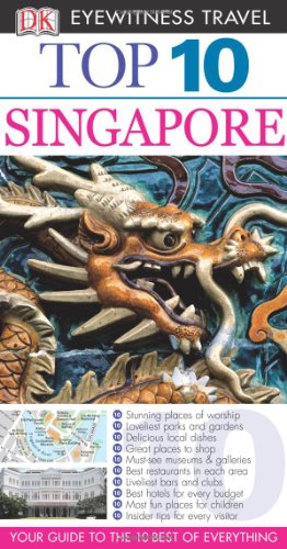 Imagen de archivo de Top 10 Singapore [With Map] a la venta por ThriftBooks-Dallas