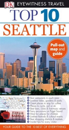 Stock image for Top 10 Seattle (Eyewitness Top 10 Travel Guides) for sale by SecondSale
