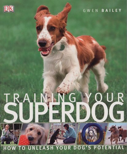 Stock image for Training Your Superdog for sale by Better World Books