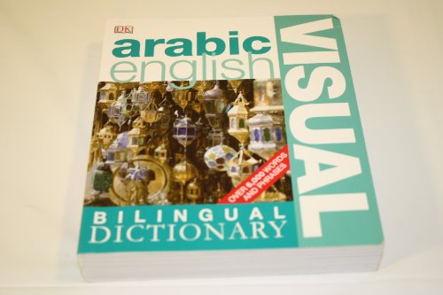 Imagen de archivo de Arabic-English: Visual Bilingual Dictionary a la venta por Books of the Smoky Mountains