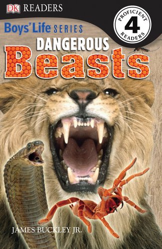 DK Readers: Boys' Life Series: Dangerous Beasts