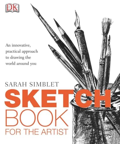 Beispielbild fr Sketch Book for the Artist : An Innovative, Practical Approach to Drawing the World Around You zum Verkauf von Better World Books