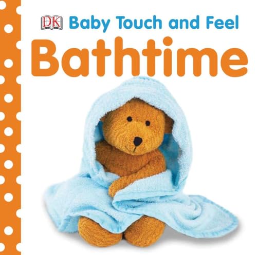 Beispielbild fr Bathtime (Baby Touch & Feel) zum Verkauf von SecondSale