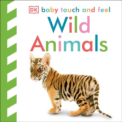 Stock image for Baby Touch and Feel: Wild Animals (Baby Touch & Feel) for sale by SecondSale