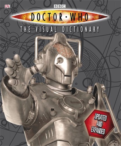 Imagen de archivo de The Visual Dictionary : Doctor Who a la venta por Better World Books: West