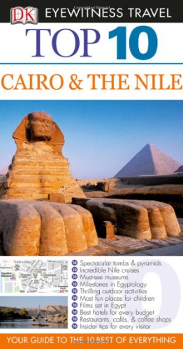 Stock image for Top 10 Cairo and the Nile (Eyewitness Top 10 Travel Guides) for sale by Books of the Smoky Mountains