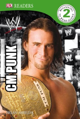 Stock image for WWE CM Punk (DK Readers: Level 2) for sale by SecondSale