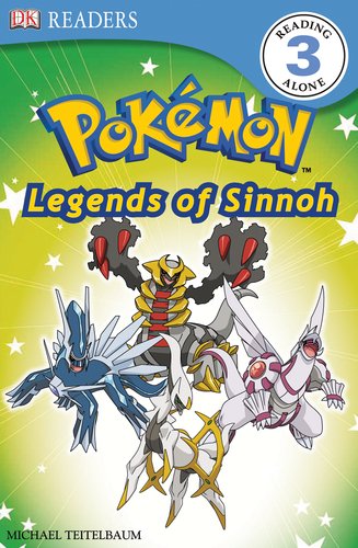 Stock image for DK Reader Level 3 Pokemon: Discover Sinnoh's Legendary Pokemon! (DK Readers) for sale by Reliant Bookstore