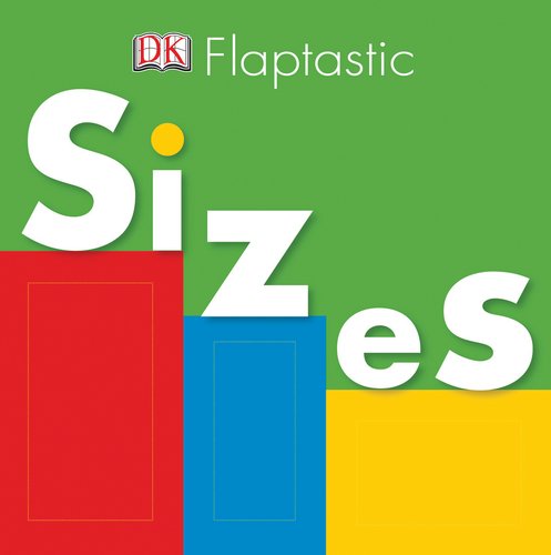 9780756654511: Flaptastic: Sizes