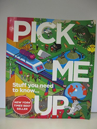 Stock image for Pick Me Up : Stuff You Need to Know. for sale by Better World Books