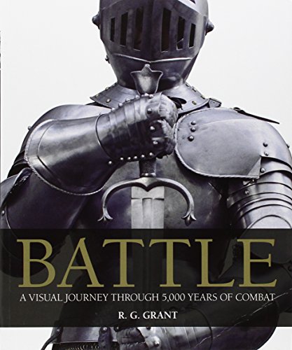 Beispielbild fr Battle: A Visual Journey Through 5,000 Years of Combat zum Verkauf von Goodwill of Colorado