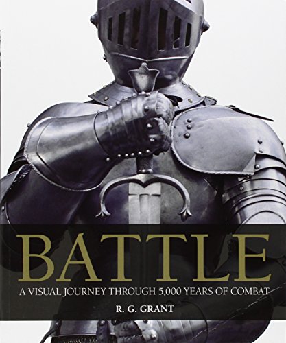 9780756655785: Battle: A Visual Journey Through 5,000 Years of Combat