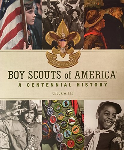 Beispielbild fr Boy Scouts of America : A Centennial History zum Verkauf von Better World Books