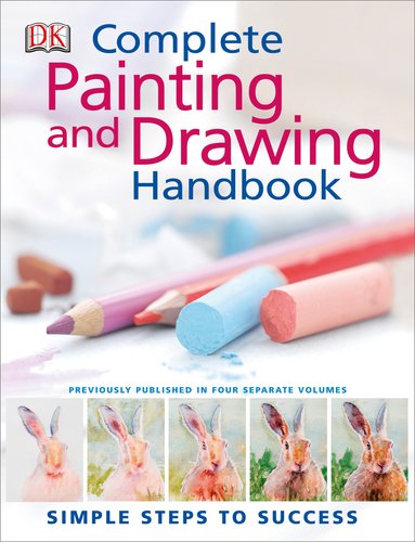 9780756656423: Complete Painting and Drawing Handbook