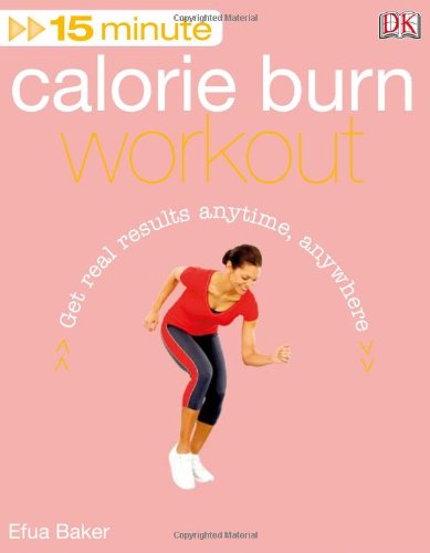 Stock image for 15 Minute Calorie Burn Workout for sale by Better World Books