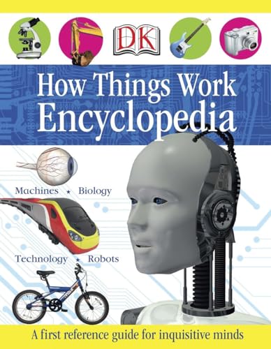 Beispielbild fr First How Things Work Encyclopedia : A First Reference Guide for Inquisitive Minds zum Verkauf von Better World Books