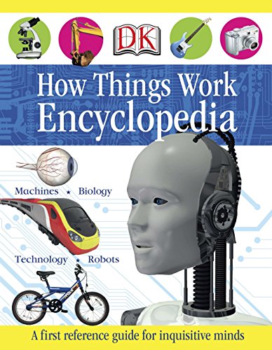 9780756658359: First How Things Work Encyclopedia: A First Reference Guide for Inquisitive Minds (DK First Reference)
