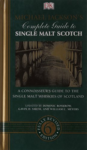 Beispielbild fr Michael Jackson's Complete Guide to Single Malt Scotch : A Connoisseur's Guide to the Single Malt Whiskies of Scotland zum Verkauf von Better World Books: West