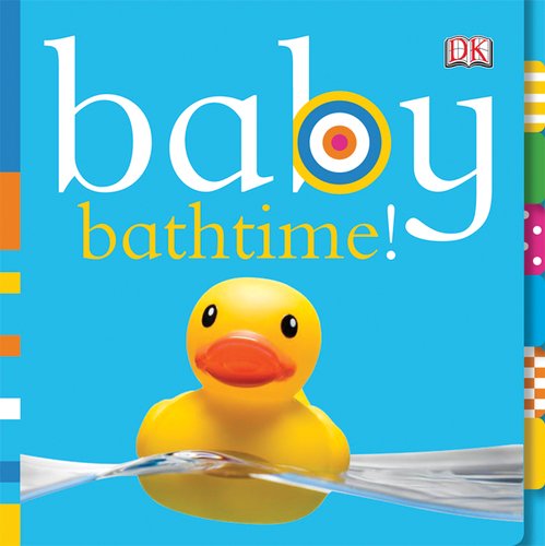 Imagen de archivo de Baby: Bathtime! (Baby Chunky Board Books) a la venta por SecondSale
