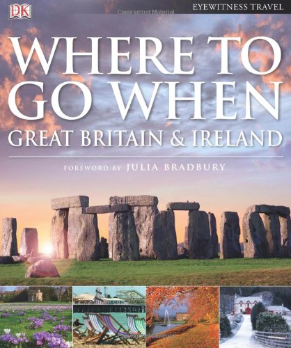 9780756659202: Where to Go When: Great Britain & Ireland [Idioma Ingls]