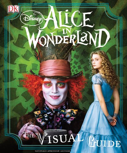 Imagen de archivo de Disney's Alice in Wonderland: The Visual Guide a la venta por SecondSale