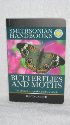 9780756660123: Butterflies and Moths (Smithsonian Handbooks) by David Carter (2009) Paperback