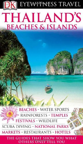 9780756660185: Dk Eyewitness Travel Guide Thailand's Beaches & Islands [Lingua Inglese]