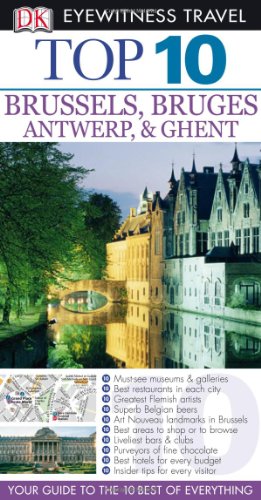 Imagen de archivo de Top 10 Brussels (Eyewitness Top 10 Travel Guides) a la venta por Wonder Book