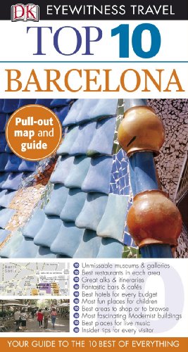 Stock image for Top 10 Barcelona (Eyewitness Top 10 Travel Guides) for sale by Wonder Book