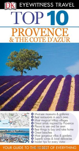 Imagen de archivo de Top 10 Provence & Cote D'Azur (Eyewitness Top 10 Travel Guides) a la venta por Wonder Book
