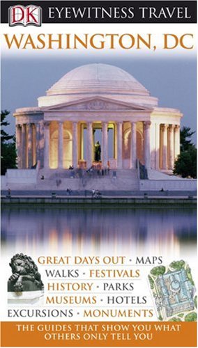 Stock image for Eyewitness Travel Washington, DC (DK Eyewitness Travel Guides) for sale by WorldofBooks