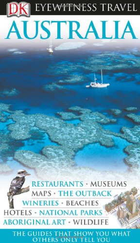 9780756660826: Australia (Eyewitness Travel Guides)