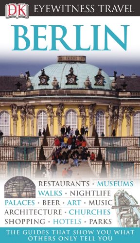 Beispielbild fr Eyewitness Travel Berlin zum Verkauf von Wonder Book