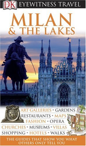 9780756661113: Milan & the Lakes (DK Eyewitness Travel Guides) [Idioma Ingls]
