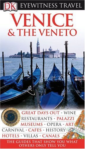 Stock image for Eyewitness Venice & the Veneto for sale by ThriftBooks-Dallas