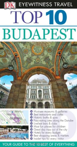 Stock image for Top 10 Budapest (Eyewitness Top 10 Travel Guides) for sale by Wonder Book