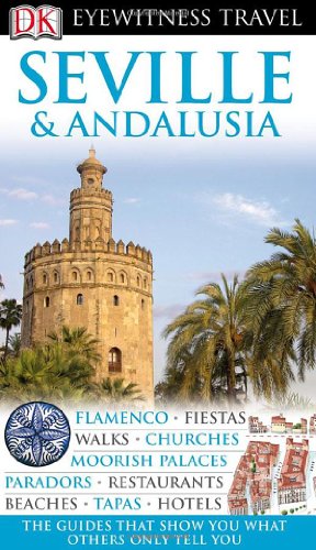 Imagen de archivo de Seville & Andalusia a la venta por ThriftBooks-Atlanta