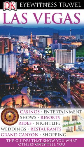 Imagen de archivo de Eyewitness Las Vegas a la venta por ThriftBooks-Atlanta