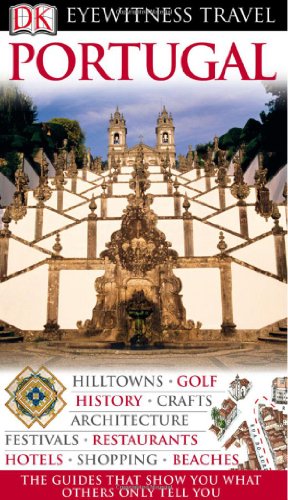 Imagen de archivo de Eyewitness Travel Guide - Portugal a la venta por Better World Books