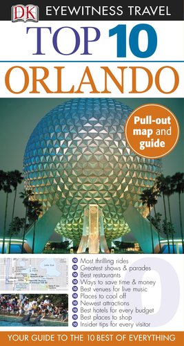 Stock image for Top 10 Orlando (Eyewitness Top 10 Travel Guide) for sale by HPB-Emerald