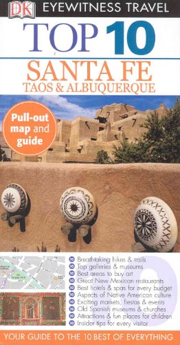 Beispielbild fr Top 10 Santa Fe (Eyewitness Top 10 Travel Guides) zum Verkauf von Wonder Book