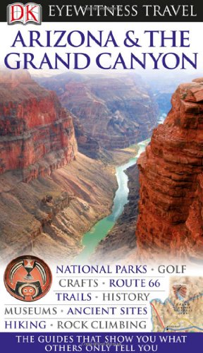 Beispielbild fr Eyewitness Arizona & the Grand Canyon zum Verkauf von ThriftBooks-Atlanta