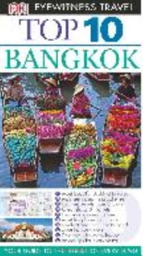 Beispielbild fr Top 10 Bangkok (Eyewitness Top 10 Travel Guides) zum Verkauf von Wonder Book