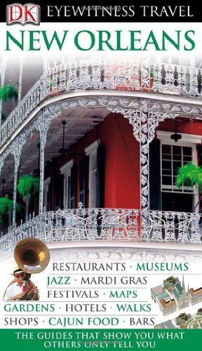 Stock image for DK Eyewitness Travel Guide - New Orleans for sale by Better World Books