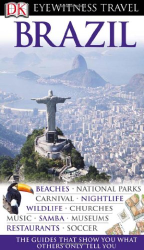 Stock image for Brazil (EYEWITNESS TRAVEL GUIDE) for sale by Wonder Book