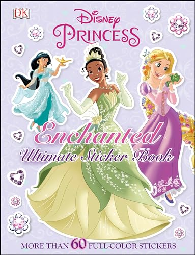 Stock image for Ultimate Sticker Book: Disney Princess: Enchanted (Ultimate Sticker Books) for sale by SecondSale