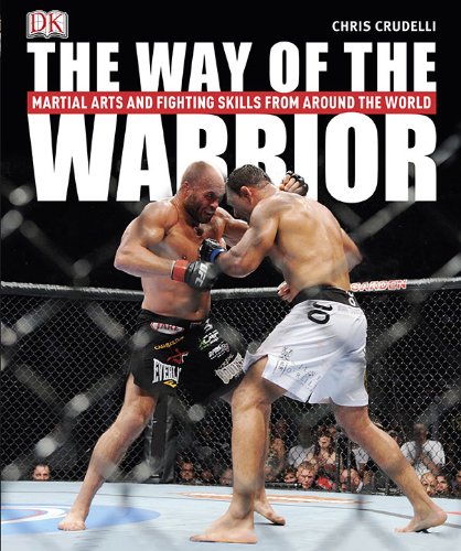 9780756668624: The Way of the Warrior: Martial Arts and Fighting Styles from Around the World