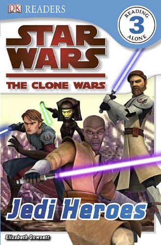 9780756668778: Star Wars: The Clone Wars Jedi Heroes (Star Wars: The Clone Wars: DK Readers, Level 3)